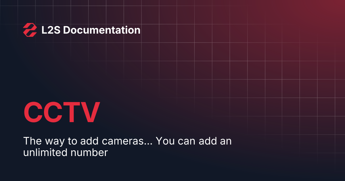 CCTV | L2S Documentation
